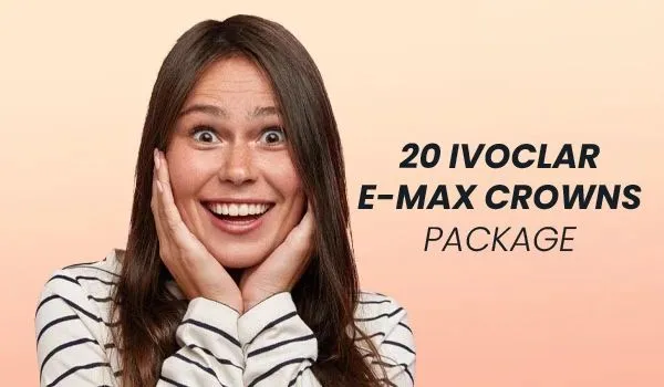 20 E-max Ceramic Crowns Smile Rehabilitation Package